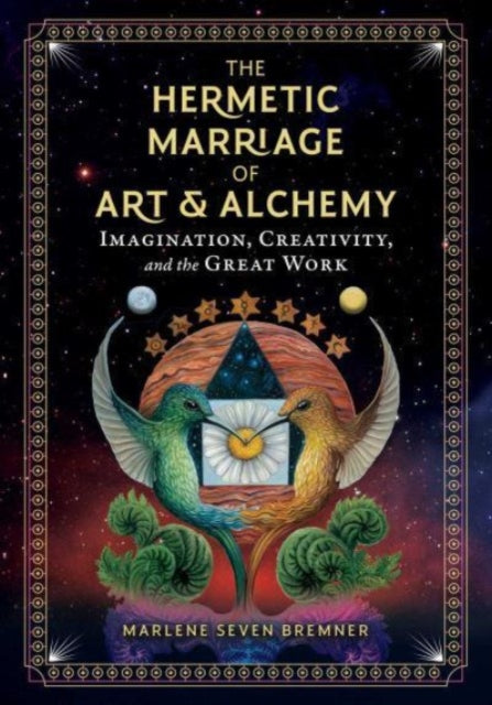 Hermetic Marriage of Art and Alchemy