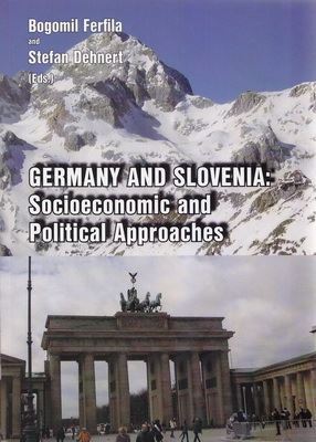 Germany and Slovenia: Socioeconomic and political approaches