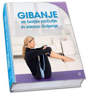 GIBANJE ZA BOLJŠE POČUTJE IN ZDRAVO ŽIVLJENJE