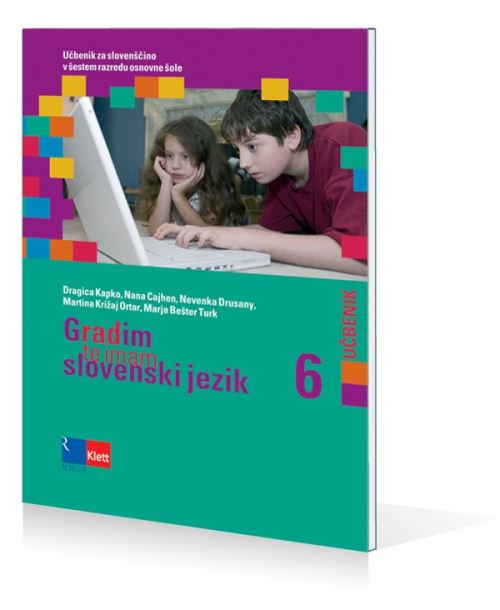 GRADIM SLOVENSKI JEZIK 6 - UČBENIK, PRENOVLJENO