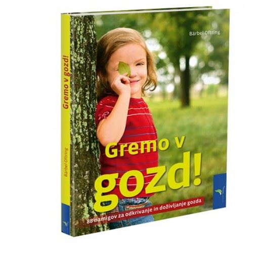 GREMO V GOZD