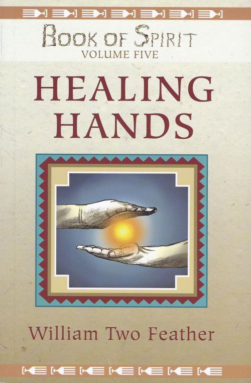 Healing Hands: Book of Spirit, Volume 5
