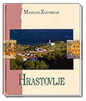 Hrastovlje : romanska arhitektura in gotske freske