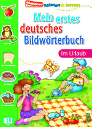 Mein erstes deutsches Bildwörterbuch - Im Urlaub