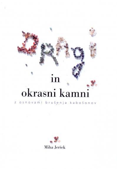 DRAGI IN OKRASNI KAMNI
