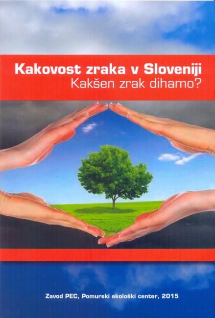 KAKOVOST ZRAKA V SLOVENIJI