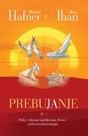 Prebujanje: Psiha v iskanju izgubljenega Erosa - Psihonevroimunologija