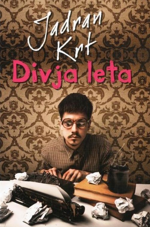 Jadran Krt. Divja leta