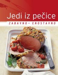 Jedi iz pečice: zabavno - enostavno