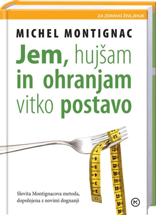 Jem, hujšam in ohranjam vitko postavo