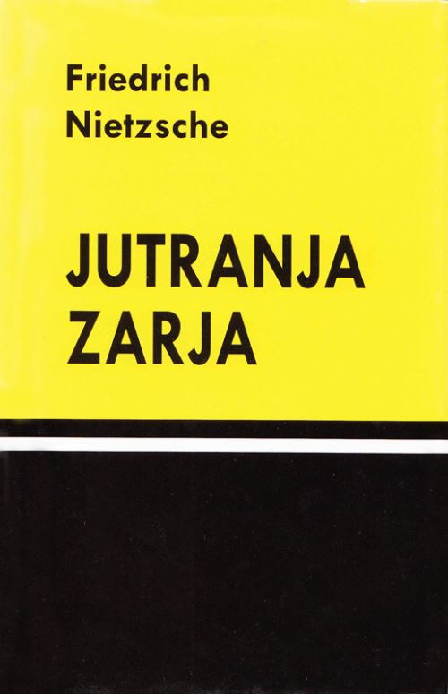 Jutranja zarja : misli o moralnih predsodkih