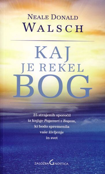 KAJ JE REKEL BOG?