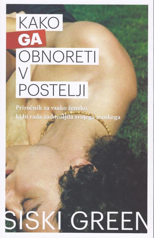 KAKO GA OBNORETI V POSTELJI