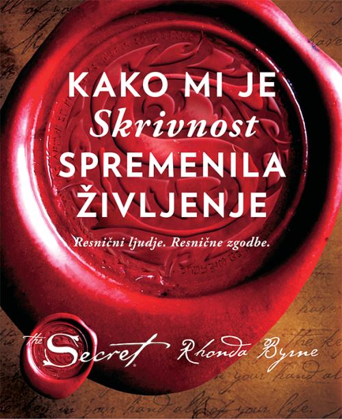 KAKO MI JE SKRIVNOST SPREMENILA ŽIVLJENJE