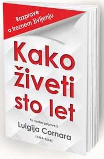 KAKO ŽIVETI STO LET