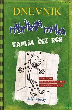 Dnevnik nabritega mulca: Kaplja čez rob (3. knjiga)
