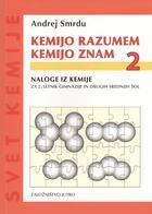 KEMIJO RAZUMEM, KEMIJO ZNAM - DZ 2.L. GIMNAZIJE