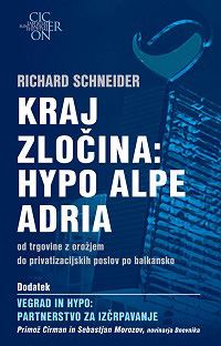 KRAJ ZLOČINA: HYPO ALPE ADRIA