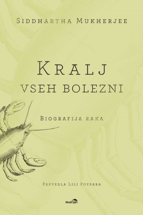 Kralj vseh bolezni: Biografija raka
