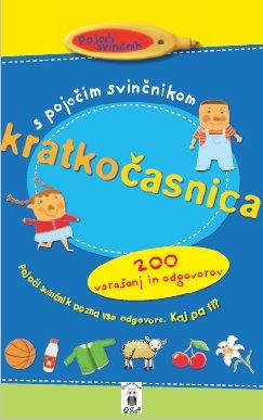 Kratkočasnica: 200 vprašanj in odgovorov + pojoči svinčnik