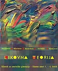 LIKOVNA TEORIJA - ZA GIMNAZIJE LIKOVNE SMERI