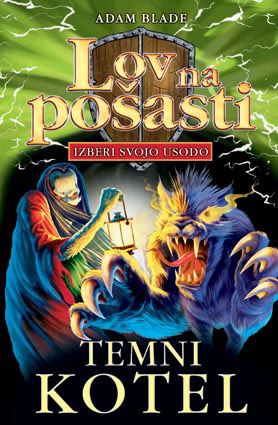 Lov na pošasti: Temni kotel