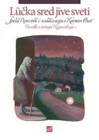LUČKA SRED JIVE SVETI