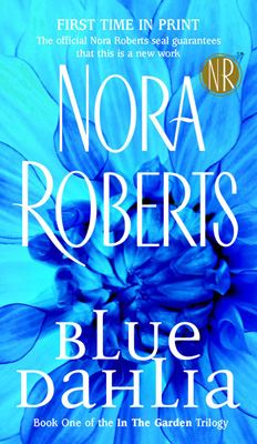 Blue Dahlia (In the Garden Trilogy, Book 1)