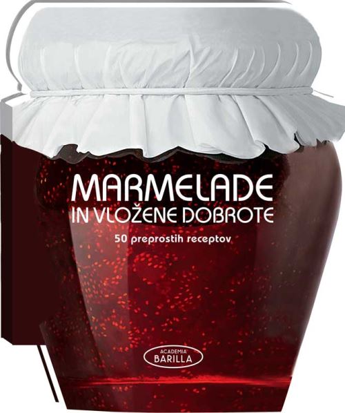 Marmelade in vložene dobrote