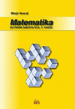 MATEMATIKA ZA TRILETNE POKLICNE ŠOLE - UČBENIK 2.Z