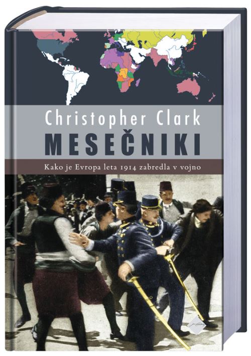 Mesečniki - Kako je Evropa leta 1914 zabredla v vojno
