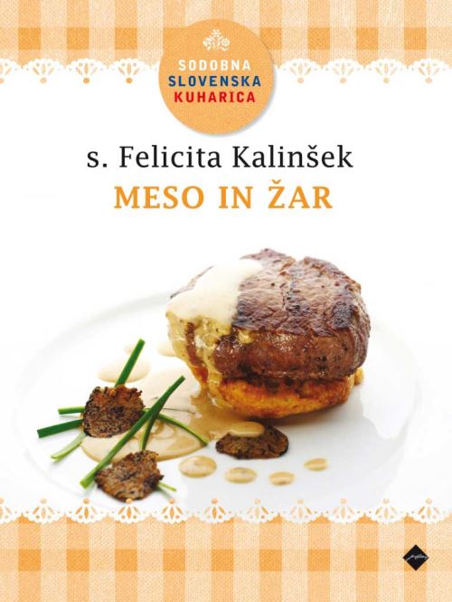 SODOBNA SLOV. KUHARICA - MESO IN ŽAR