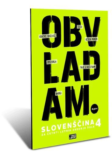 OBVLADAM. SLOVENŠČINA 4 SŠ VADNICA