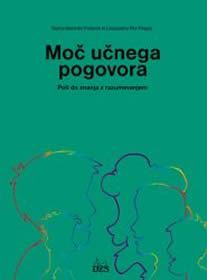 Moč učnega pogovora: poti do znanja z razumevanjem