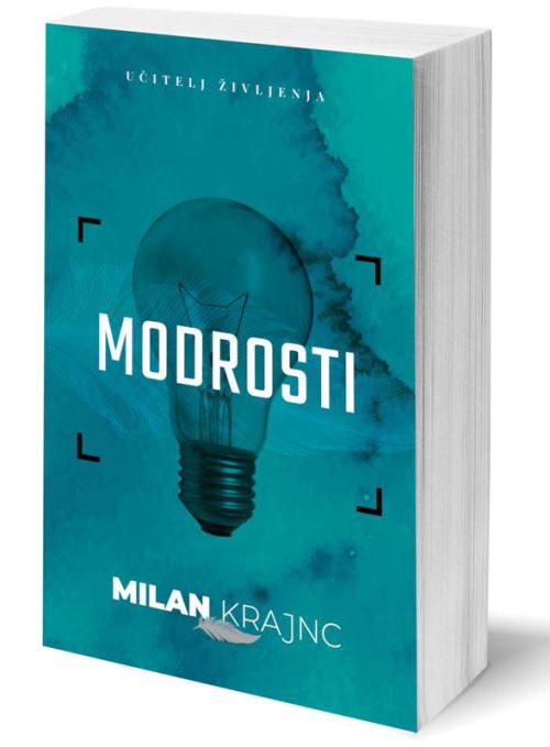 MODROSTI: ZA TISTE, KI ŽELIJO ŽIVETI