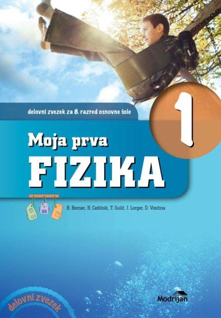 MOJA PRVA FIZIKA 1 8/9 - DZ
