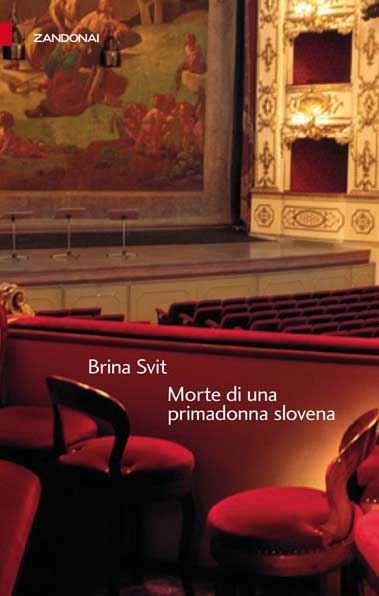 Morte di una primadonna slovena