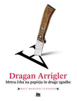Mrtva črka na papirju in druge zgodbe: mali medijski leksikon