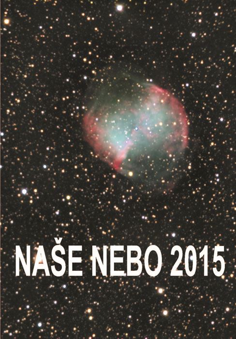 NAŠE NEBO 2015