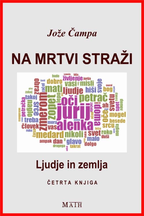 Na mrtvi straži - Ljudje in zemlja, 4. knjiga