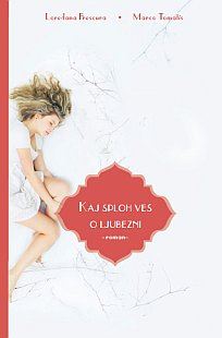 KAJ SPLOH VEŠ O LJUBEZNI