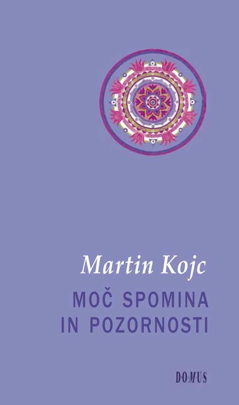 MOČ SPOMINA IN POZORNOSTI