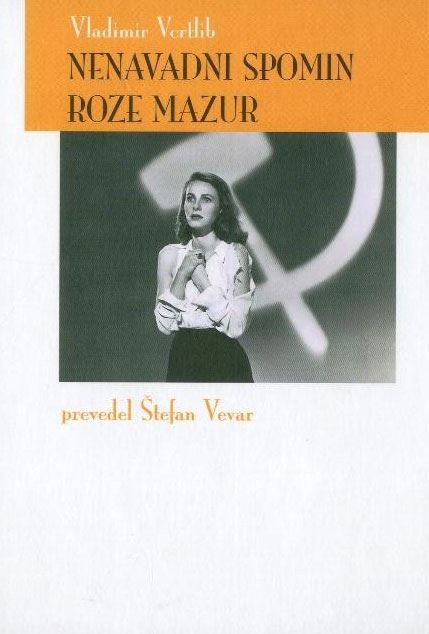 Nenavadni spomin Roze Mazur