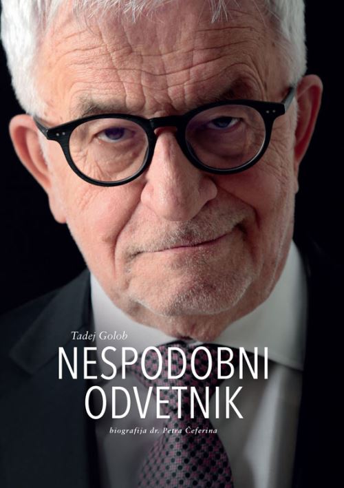 NESPODOBNI ODVETNIK: BIOGRAFIJA DR. PETRA ČEFERINA