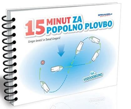15 MINUT ZA POPOLNO PLOVBO