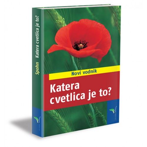 Katera cvetlica je to? - novi vodnik