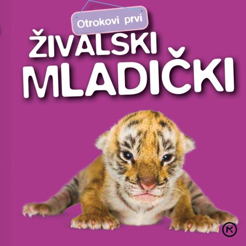 OTROKOVI PRVI ŽIVALSKI MLADIČI
