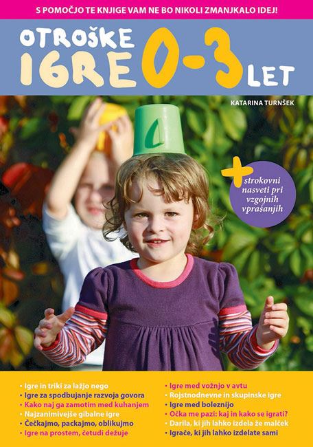 OTROŠKE IGRE OD 0 DO 3 LET
