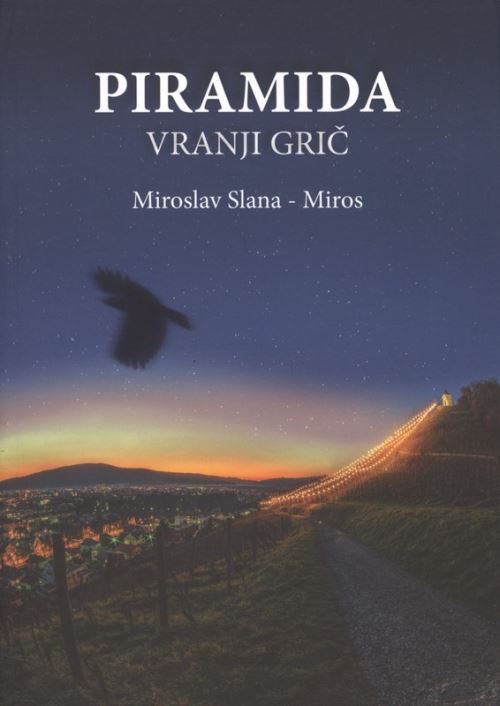 PIRAMIDA: VRANJI GRIČ