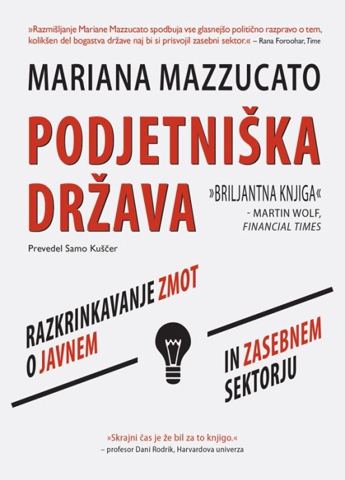 Podjetniška država - Razkrinkavanje zmot o javnem in zasebnem sektorju